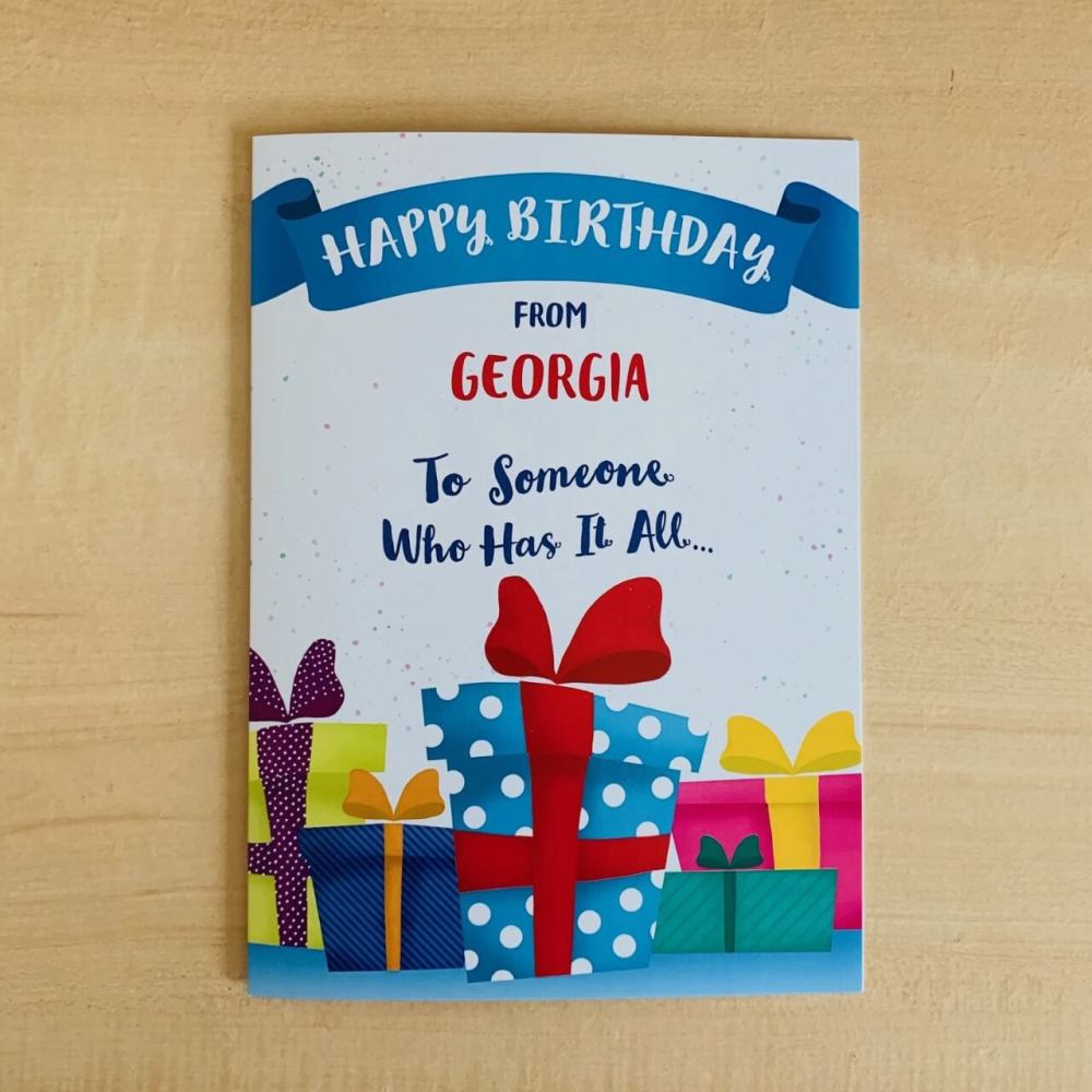 Happy birthday from Georgia to someone who has it all birthday card with presents on the front