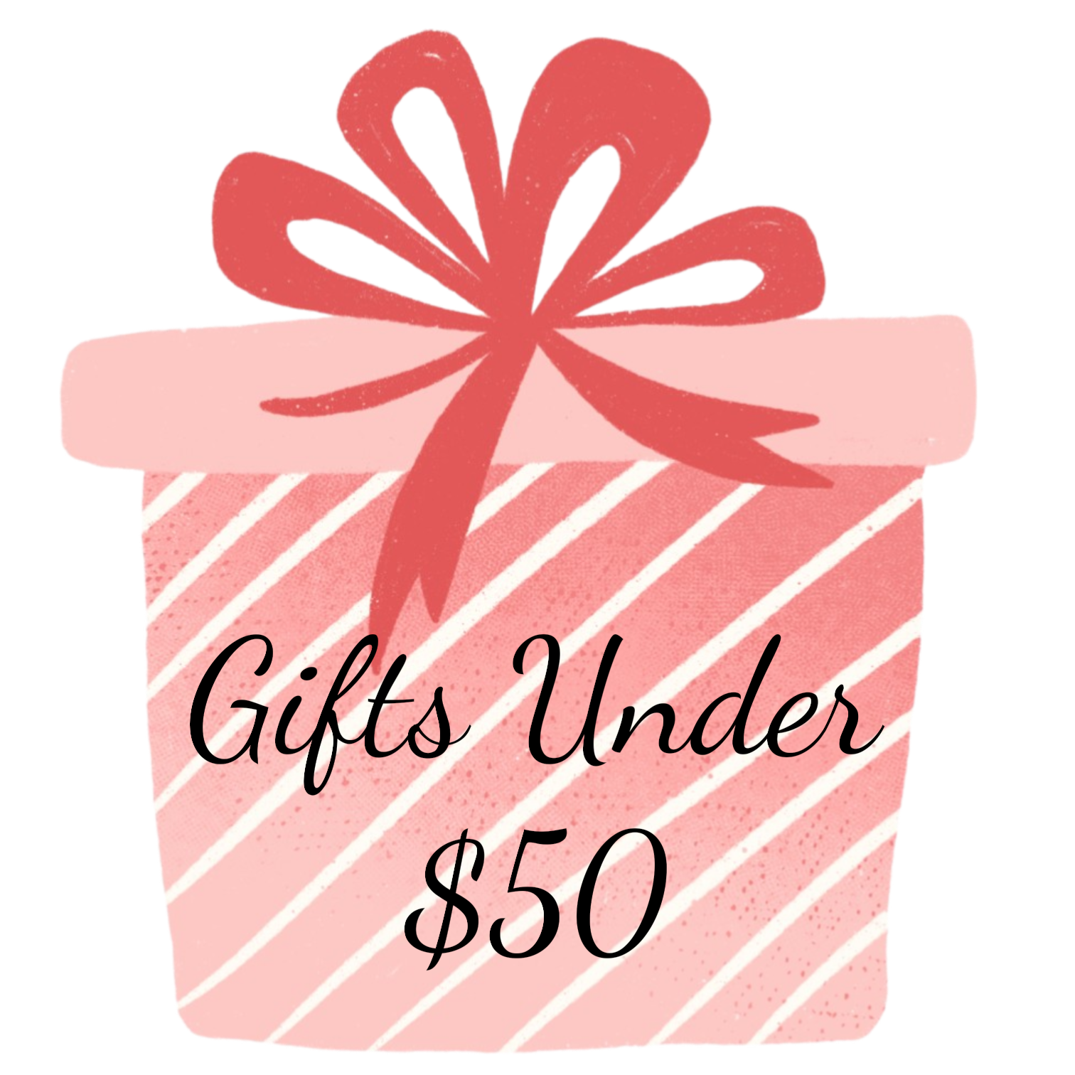 Gifts From $25-50