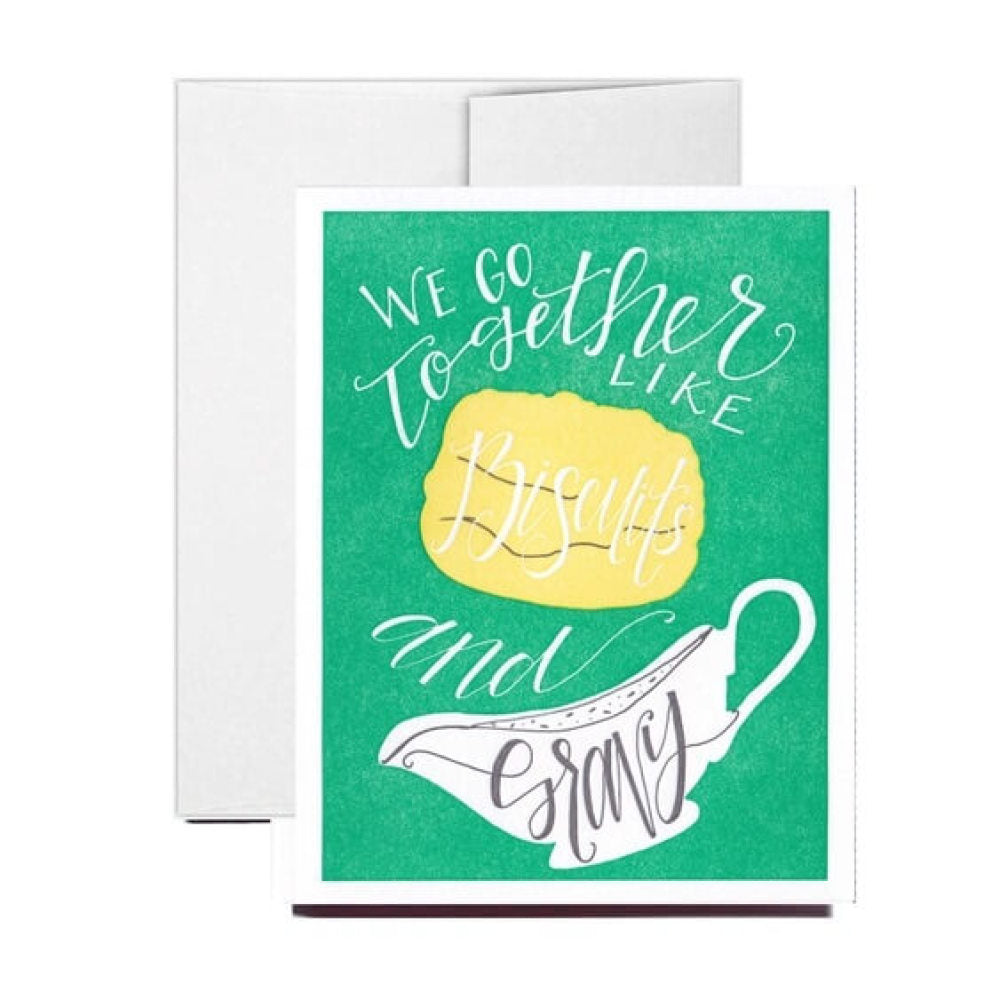 Blank inside greeting card that says We Go Together Like Biscuits and Gravy on the front.