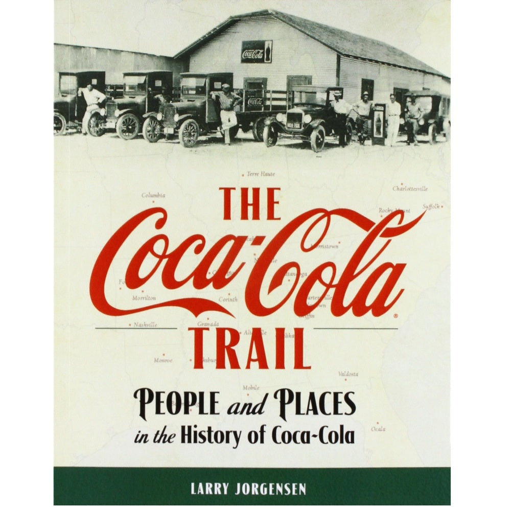 Coca-Cola Trail Book written by Larry Jorgensen