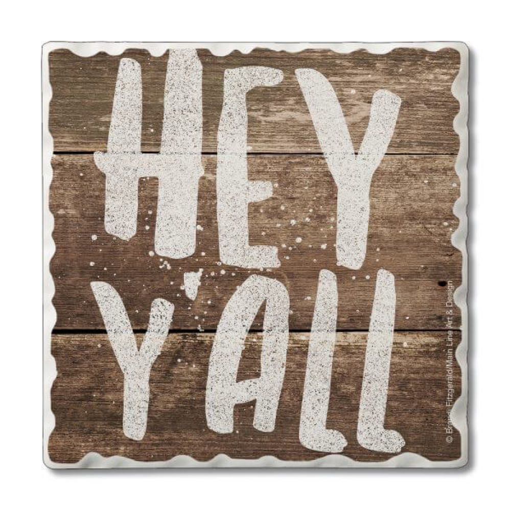 Absorbent coaster that reads Hey Y&